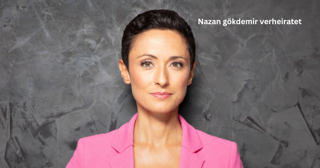 Nazan Gökdemir verheiratet
